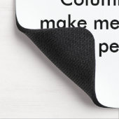 コロンビアのすべてのコーヒーは私に曉を…しません マウスパッド (コーナー)