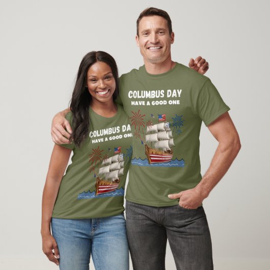 コロンブスの日は良い一日を持っている Tシャツ (ユニセックス)