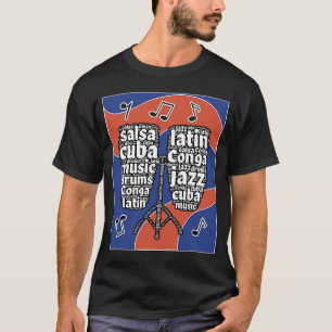 コンガドラムミュージカル楽器プロフェシノレスキューバ Tシャツ