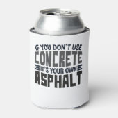 コンクもしリートを使わないワンアスファルトだ 缶クーラー (缶正面)