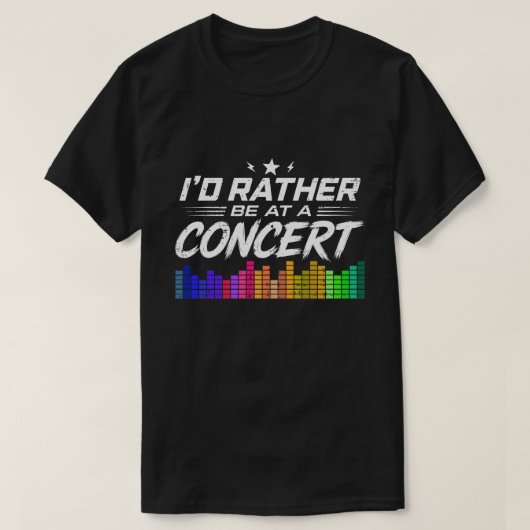 コンサートに行きたい おもしろ音楽好き Tシャツ (デザイン正面)