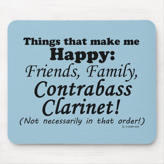コントラバス・クラリネットは私を幸せにする マウスパッド (正面)