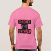 コントローラを征服：ゲームを強化 Tシャツ (裏面)
