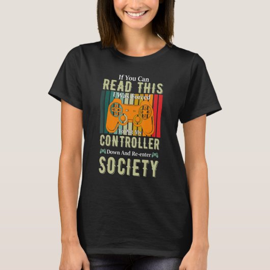 コントローラーを置いて社会に復帰しよう ゲーマー Tシャツ (正面)