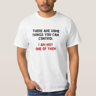 コントロールできない – ライトシャツ Tシャツ
