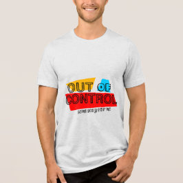 コントロールの外へ - 太字タイポグラフィのステートメントデザイン トライブレンドTシャツ