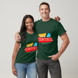 コントロールの外へ - 太字タイポグラフィステートメントデザイン Tシャツ