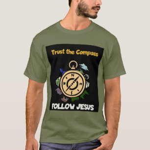 コンパスを信頼す後を追る- Jesus Christian T-Shirt Tシャツ