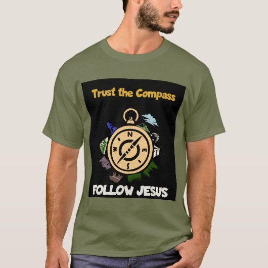 コンパスを信頼す後を追る- Jesus Christian T-Shirt Tシャツ (正面)