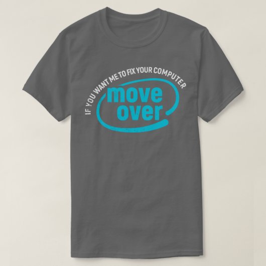 コンピもしュータを修正する上で移動 Tシャツ (デザイン正面)