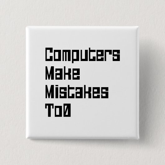 コンピュータが0に失敗する 缶バッジ (正面)