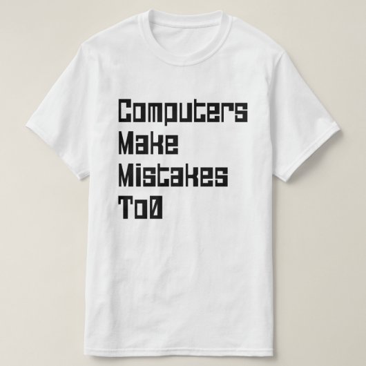 コンピュータが0に失敗する Tシャツ (デザイン正面)