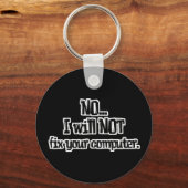 コンピュータを修正しない キーホルダー (正面)