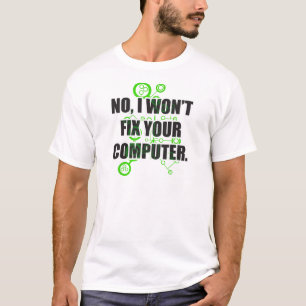 コンピュータを修正しない Tシャツ