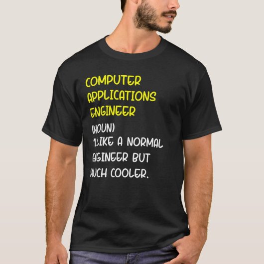 コンピュータアプリケーションエンジニア定義 Tシャツ (正面)