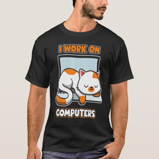 コンピュータエンジニア ネコ コンピュータで仕事してるよ Tシャツ (正面)