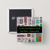 コンピュータギークユーモア入力パターンボタン 缶バッジ (正面&裏面)