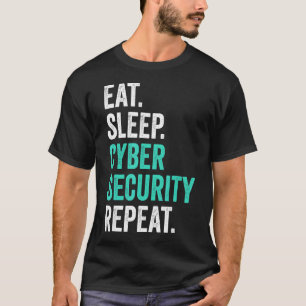コンピュータプログラミングIT食べおたくスリープCyber Secur Tシャツ