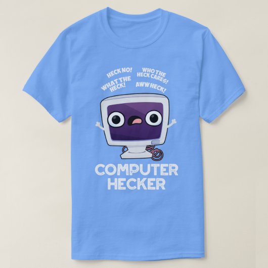 コンピュータヘッカーハおもしろいーカープン Tシャツ (デザイン正面)