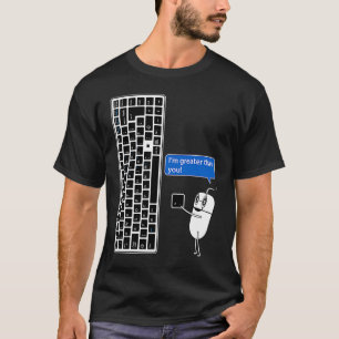 コンピュータマウスキーボード素晴らしI'S THAN YOU SYMBOO Tシャツ