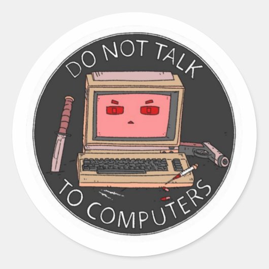 コンピューターのステッカーと話さない ラウンドシール (正面)