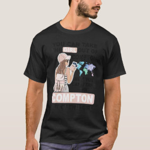 コンプトンを愛する女の子 コンプトン出身のクールな女の子 Tシャツ