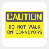 コンベヤの上を歩かないでサイン スクエアシール (正面)