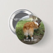 コーギおもしろいお尻はユーモアフォトを推測 缶バッジ (正面&裏面)