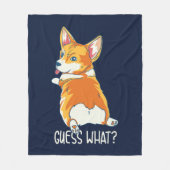 コーギお尻推測どのようなおもしろい犬ユーモア フリースブランケット (正面)