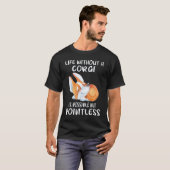 コーギーがいなくても生きていくことは可能だけど意味がない 24 Tシャツ (正面フル)