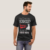 コーギーが好きじゃなくて友達になれなくて Tシャツ (正面フル)