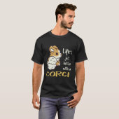 コーギーと一緒なら人生最高! Tシャツ (正面フル)