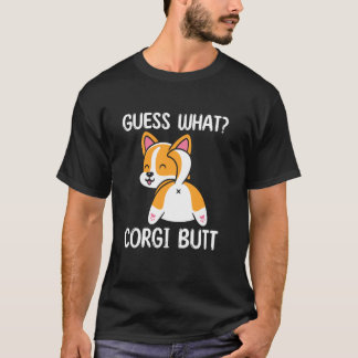 コーギーのお尻がおかしい コーギー大好きな人へ コーギー飼い主 ギフト Tシャツ