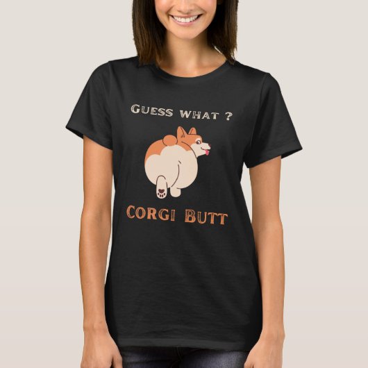 コーギーのお尻のグラフィックデザインが面白い犬好きな人へのギフト Tシャツ (正面)