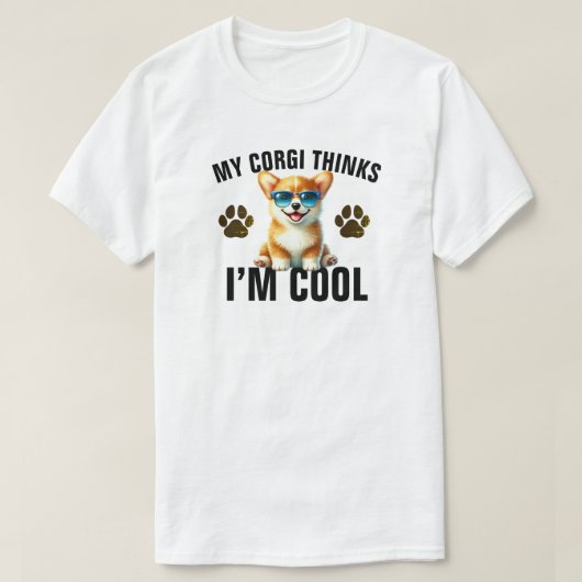 コーギーは僕のことをカッコいいと思っている Tシャツ (デザイン正面)