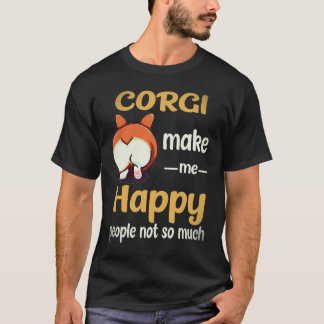 コーギーは私を幸せにする、でも人はそれほど コーギー Tシャツ