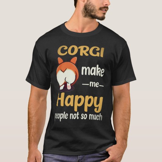 コーギーは私を幸せにする、でも人はそれほど コーギー Tシャツ (正面)