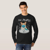 コーギー えっ 人 犬 手を洗う マスクをつける Tシャツ (正面フル)