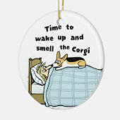 コーギー|のおもしろい犬を目覚め、かぐ時間 セラミックオーナメント (左)