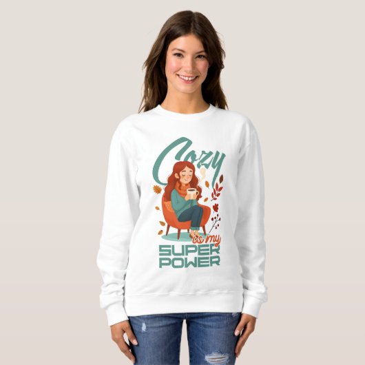 コージーは私の超大国 スウェットシャツ (正面フル)