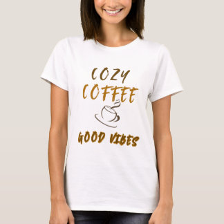 コージー コーヒー グッドバイブス おしゃれTシャツ Tシャツ