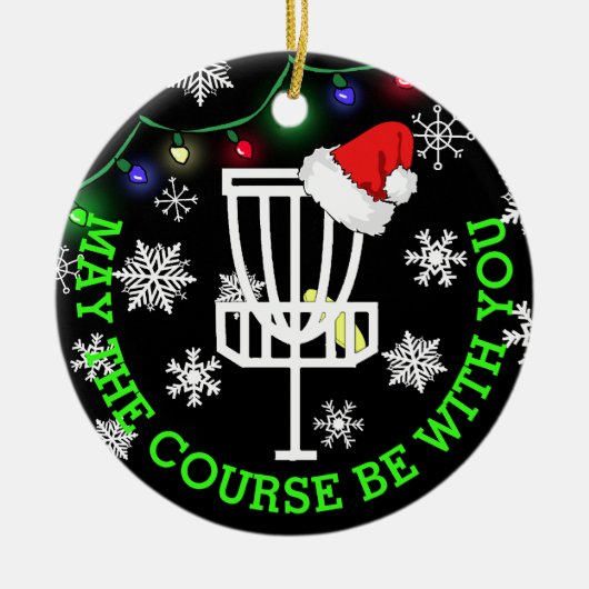 コースがあなたと一緒に、ディスクゴルフクリスマス セラミックオーナメント (正面)