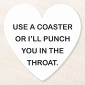 コースターを使わないと喉にパンチを食らう。 ペーパーコースター (正面)