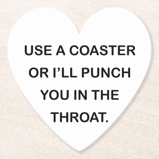 コースターを使わないと喉にパンチを食らう。 ペーパーコースター (正面)
