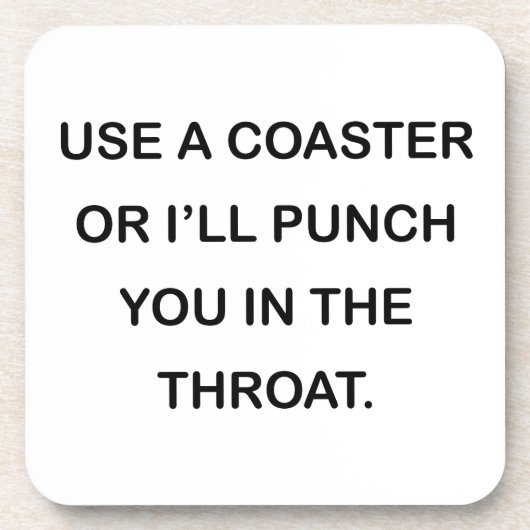 コースターを使用すれば私は喉の打ちます コースター (正面)
