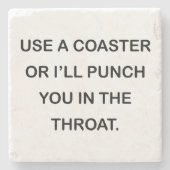 コースターを使用すれば私は喉の打ちます ストーンコースター (正面)