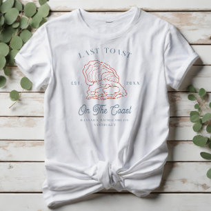 コーストで最後のトーストバチェロレッテ Tシャツ