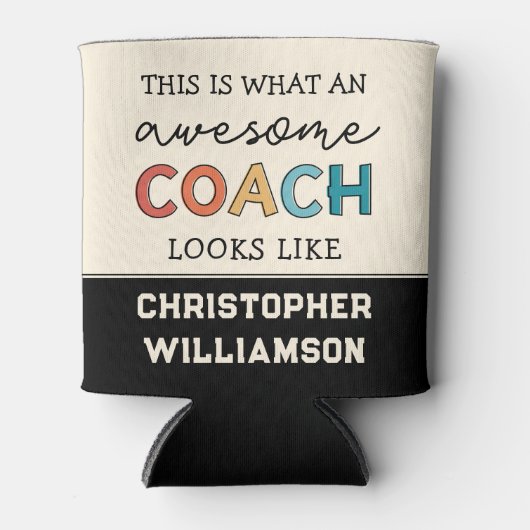 コーチおもしろい素晴らしー |最高のパーソナライズされたコーチ 缶クーラー (正面)