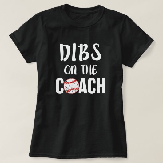 コーチの女性の野球のワイシャツのDibs -妻 Tシャツ (デザイン正面)