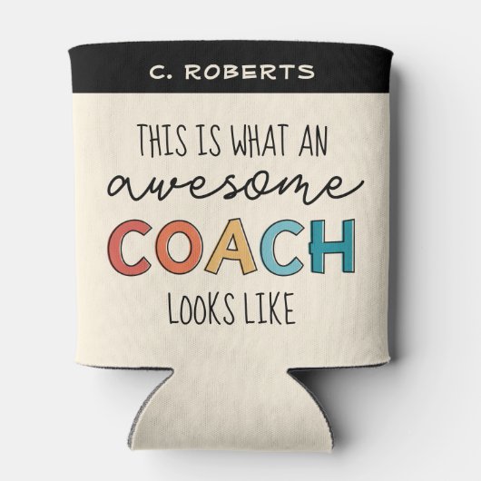 コーチ素晴らしー |最高のパーソナライズされたコーチの贈り物 缶クーラー (裏面)